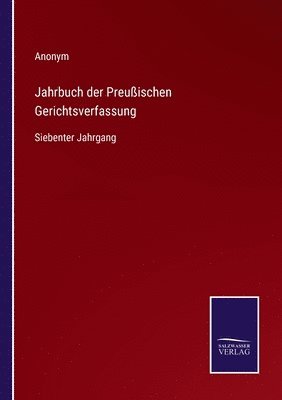 bokomslag Jahrbuch der Preuischen Gerichtsverfassung