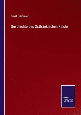 bokomslag Geschichte des Ostfrnkischen Reichs