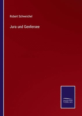 Jura und Genfersee 1