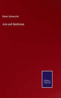 bokomslag Jura und Genfersee