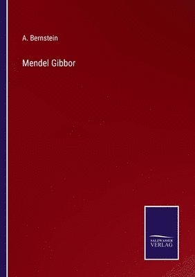 Mendel Gibbor 1