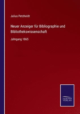 Neuer Anzeiger fr Bibliographie und Bibliothekswissenschaft 1