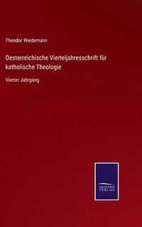 bokomslag Oesterreichische Vierteljahresschrift fr katholische Theologie