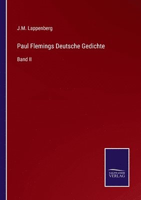 Paul Flemings Deutsche Gedichte 1