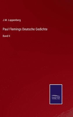 Paul Flemings Deutsche Gedichte