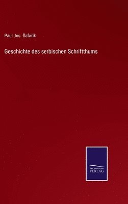 Geschichte des serbischen Schriftthums