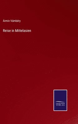 Reise in Mittelasien 1