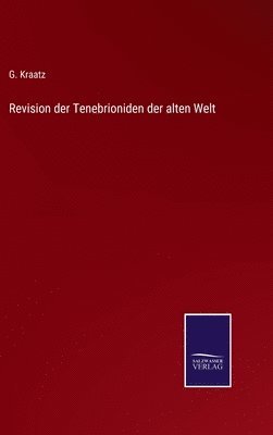 Revision der Tenebrioniden der alten Welt 1