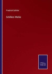 bokomslag Schillers Werke