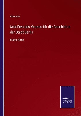 bokomslag Schriften des Vereins fr die Geschichte der Stadt Berlin