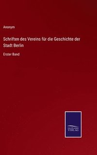 bokomslag Schriften des Vereins fr die Geschichte der Stadt Berlin