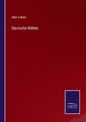 Abel Luksic - Slavische Blätter, Häftad