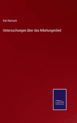 Untersuchungen über das Nibelungenlied