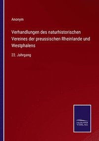 bokomslag Verhandlungen des naturhistorischen Vereines der preussischen Rheinlande und Westphalens