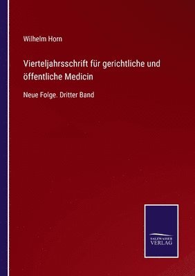 bokomslag Vierteljahrsschrift fr gerichtliche und ffentliche Medicin