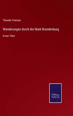 bokomslag Wanderungen durch die Mark Brandenburg