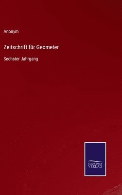 Anonym - Zeitschrift für Geometer, Inbunden