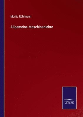 Allgemeine Maschinenlehre