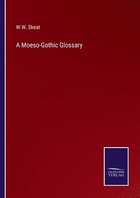 bokomslag A Moeso-Gothic Glossary