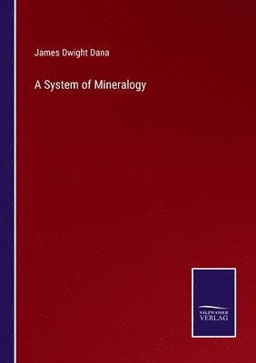 A System of Mineralogy 1