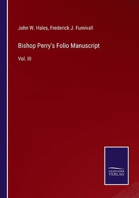 Bishop Perry's Folio Manuscript 1