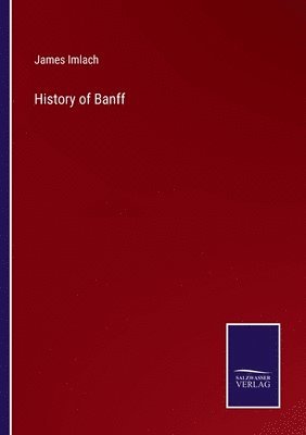 bokomslag History of Banff