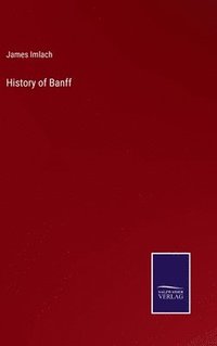 bokomslag History of Banff