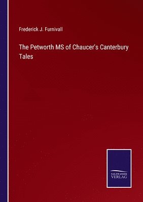 bokomslag Petworth MS of Chaucer's Canterbury Tales
