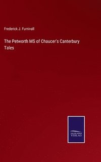bokomslag The Petworth MS of Chaucer's Canterbury Tales