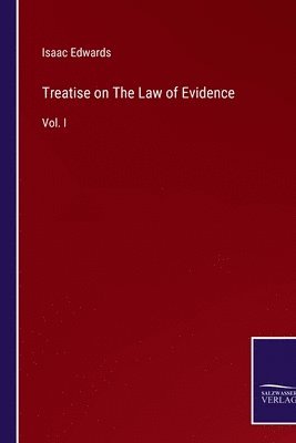 bokomslag Treatise on The Law of Evidence