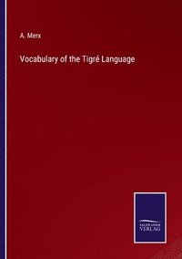 bokomslag Vocabulary of the Tigr Language