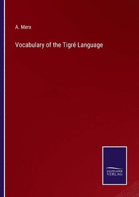 bokomslag Vocabulary of the Tigr Language