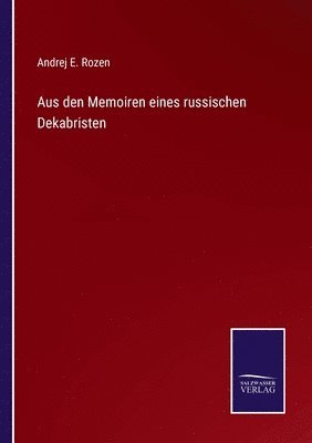 bokomslag Aus den Memoiren eines russischen Dekabristen