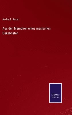 bokomslag Aus den Memoiren eines russischen Dekabristen