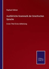 bokomslag Ausfhrliche Grammatik der Griechischen Sprache