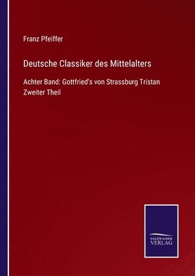 Deutsche Classiker des Mittelalters 1