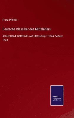 bokomslag Deutsche Classiker des Mittelalters