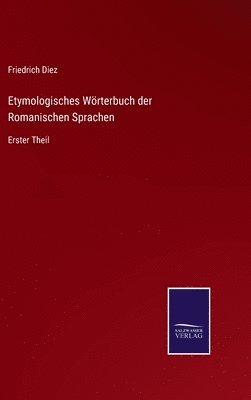 bokomslag Etymologisches Wrterbuch der Romanischen Sprachen