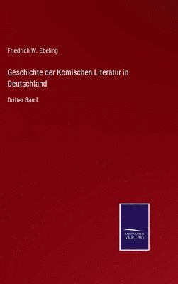 bokomslag Geschichte der Komischen Literatur in Deutschland