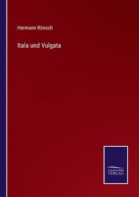 bokomslag Itala und Vulgata