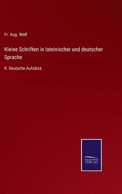 bokomslag Kleine Schriften in lateinischer und deutscher Sprache