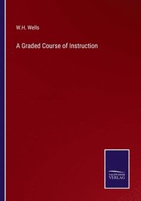 bokomslag A Graded Course of Instruction