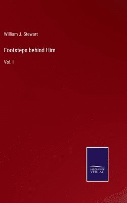 Footsteps behind Him