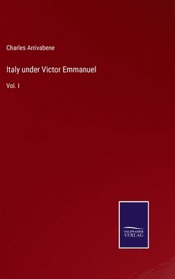 bokomslag Italy under Victor Emmanuel