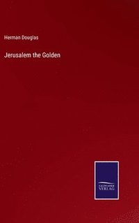 bokomslag Jerusalem the Golden