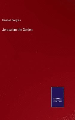 bokomslag Jerusalem the Golden