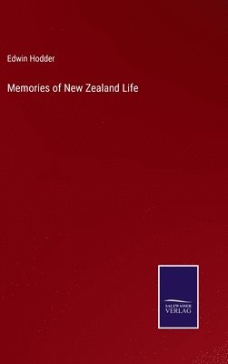 bokomslag Memories of New Zealand Life