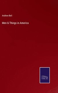 bokomslag Men & Things in America