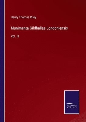 bokomslag Munimenta Gildhallae Londoniensis