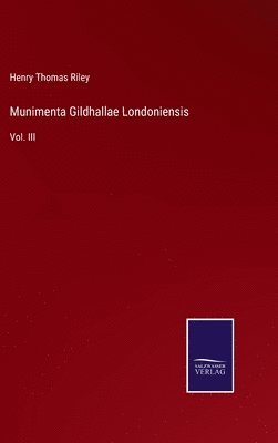 bokomslag Munimenta Gildhallae Londoniensis